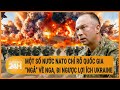 Xung đột Nga - Ukraine 28/5: Một số nước Nato chỉ rõ quốc gia “ngả“ về Nga, đi ngược lợi ích Ukraine