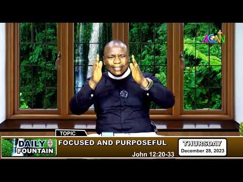 DAILY FOUNTAIN DEVOTIONAL OF DECEMBER 28, 2023 - THE REV'D. NWANOLUE C. UDOCHUKWU