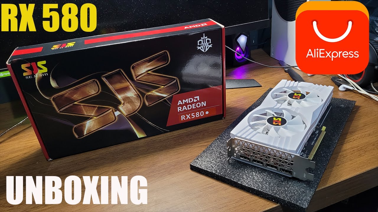 RX 580 8G da Aliexpress UNBOXING SJS chegou - YouTube