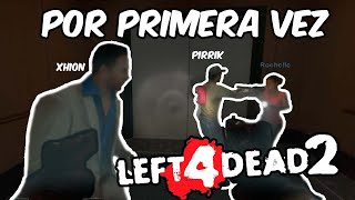 Jugando L4D2 Por Primera Vez Ft. Xion Pirrik