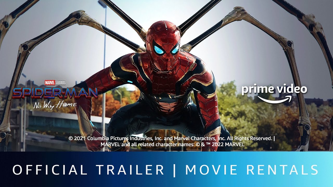 Spider-Man ™ No Way Home - Official Trailer Rent Now On Prime Video Store Tom Holland, Zendaya