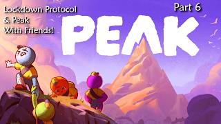 First Collab! Fun with Stonie! |  Lockdown Protocol and Peak | Part 6