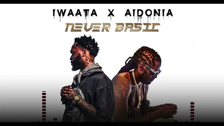 I WAATA FT AIDONIA - NEVER BASIC (Official Lyric Video) Underrated Album
