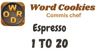 Word Cookies Espresso Answers [1 to 20 Levels] | Under Commis chef Category screenshot 4