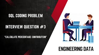 SQL Interview Coding Problem # 3