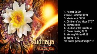 Suduaya - Dreaming Sun (Full Album)