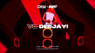 Citos & Bart - Yo DeeJay (Orginal Mix)