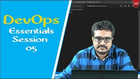 DevOps Tutorial | DevOps Essentials Session 05