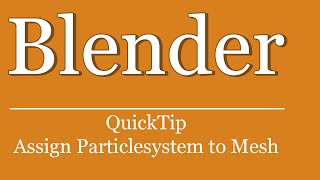 QuickTip #41 - Blender Partikelsystem Mesh zuweisen | Blender Tutorial Scripting | Python | particle