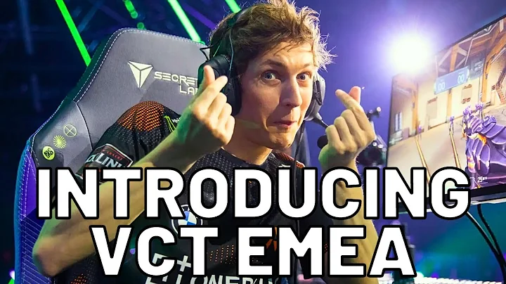 Introducing VCT EMEA | Preview & Ranking