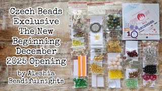 Czech Beads Exclusive The New Beginning December 2025 Opening