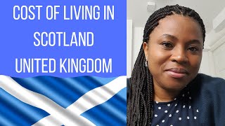 Cost of Living in Scotland / Detailed cost of living in Glasgow/Edinburgh / Savings Tips.