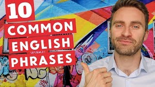 10 COMMON ENGLISH PHRASES