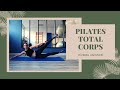 Pilates matwork total corps niveau avanc sans matriel