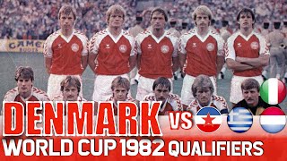 Denmark World Cup 1982 All Qualification Matches Highlights | Road to Spain | Dynamite