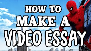 How To Make A Video Essay