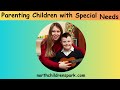 Parenting Children With Special Needs