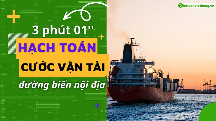 Cách hạch toán công ty dịch vụ vận tải năm 2024