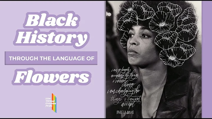 The Language Of Flowers And Black History With Christy Roushey [Creative Pride Event Replay]