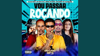 VOU PASSAR ROÇANDO