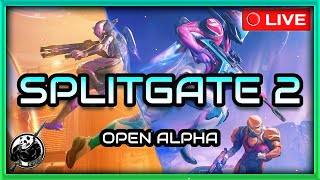 🔴LIVE - SPLITGATE 2 OPEN ALPHA GAMEPLAY - SPLITGATE IS BACK!