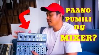 Paano PUMILI NG MIXER?