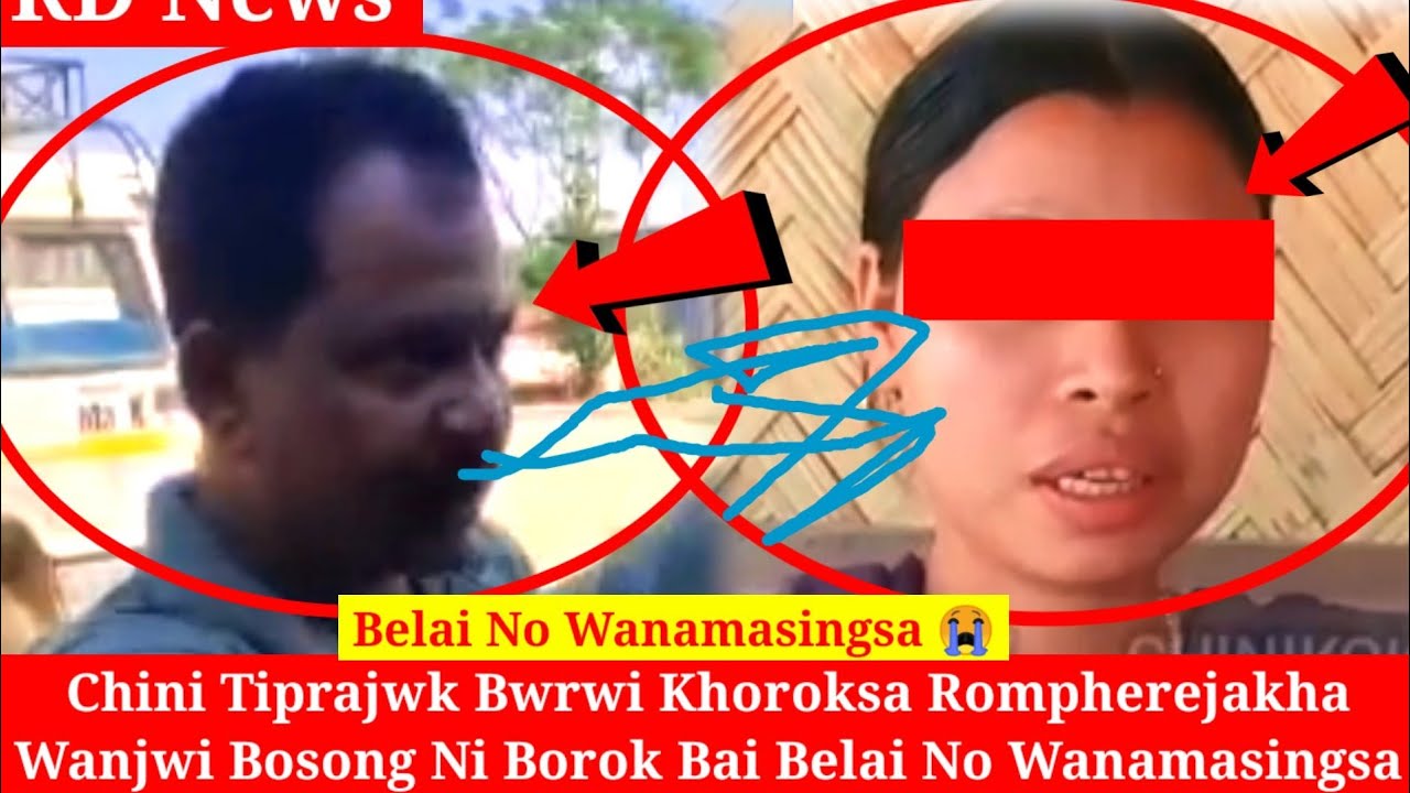 Chini Tiprajwk Bwrwi Khoroksa Rompherejakha Wanjwi Bosong Ni Borok Bai 