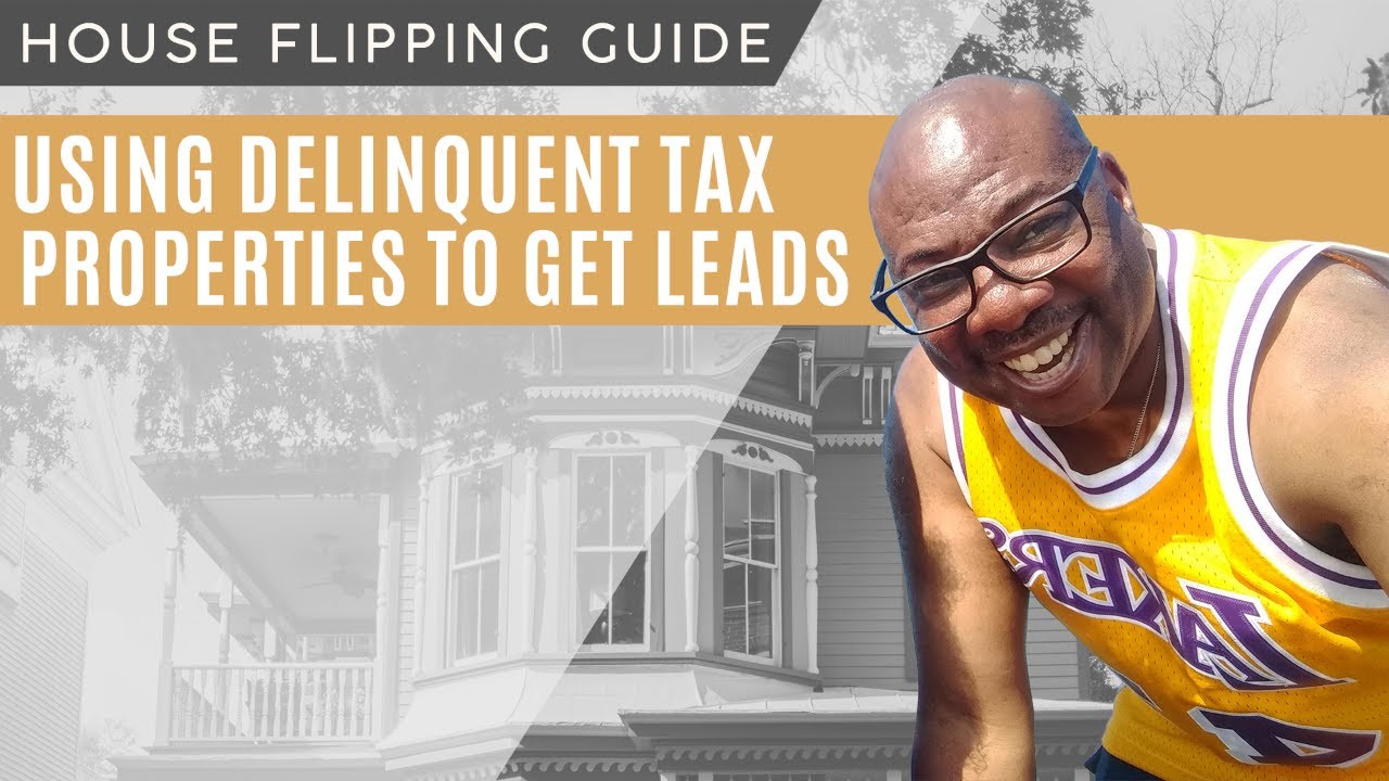 Using Delinquent Tax Properties To Get Leads YouTube