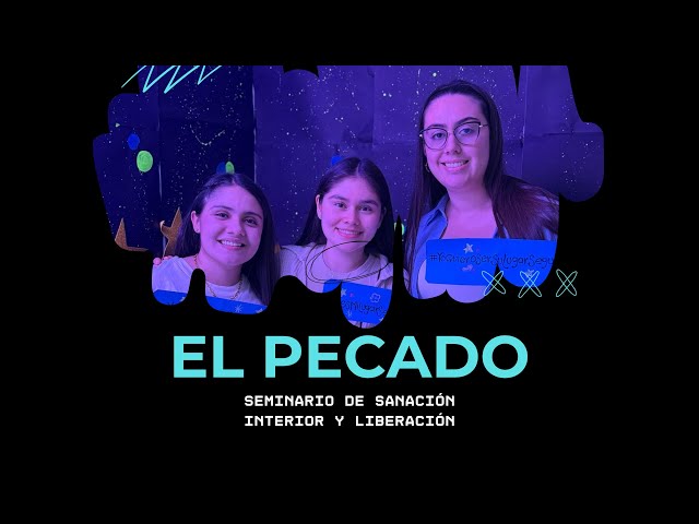 SEMINARIO DE SANACIÓN INTERIOR Y LIBERACIÓN EL PECADO - EN VIVO | CMM JÓVENES