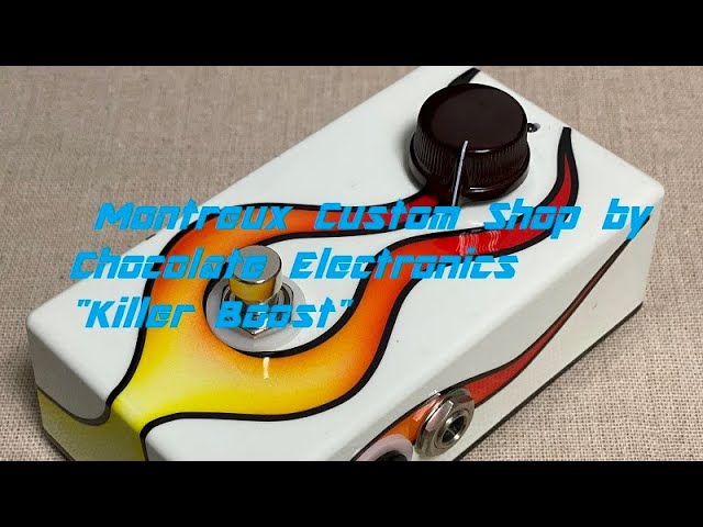 【希少激レア】Montreux Custom Shop Killer Boost Montreux Custom Shop by Chocolate Electronics”Killer Boost