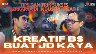 CRAZY‼️YOU CAN GET RICH BECAUSE OF CREATIVE WORK, HERE ARE THE TIPS⁉️Iksan Bangsawan; I've Done It✅