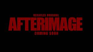 AFTERIMAGE OFFICIAL TRAILER | COMING SOON | SHOT ON IPHONE 14