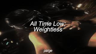 All Time Low - Weightless (Lyric)
