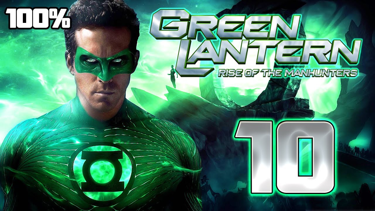 Green Lantern: Rise of the Manhunters. Прохождение. Часть 10 (PS3, X360). 100% КОНЕЦ 10-й Миссии