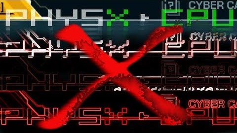 How to get rid of PHYSX + CPU logo | Vi gggoda helps!