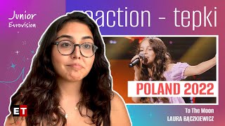 REACTION • Laura Bączkiewicz - To The Moon (Junior Eurovision 2022 🇵🇱 Poland)