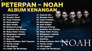 Noah Paling Galau U0026 Enak Didengar  Teman Kerjaperjalanan Tanpa Iklan  Jernih