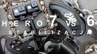 GoPro 7 BLACK vs GoPro 6 BLACK | STABILIZACJA | PORÓWNANIE | PL