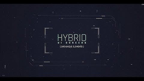 HYBRID UI SCREENS / HUD PACK / BROADCAST 240 ELEMENTS ► [ AFTER EFFECTS TEMPLATES ]