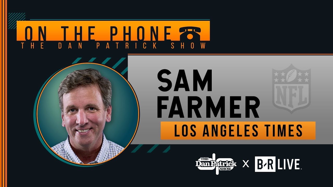 L A Times Sam Farmer Talks Rams 49ers Chargers More W Dan Patrick Full Interview 10 14 19 Youtube