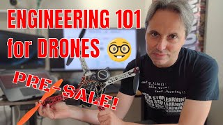 PRE-SALE!!! - Engineering 101 for the Drone Industry