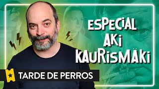 Especial AKI KAURISMÄKI | TARDE DE PERROS S03_E04