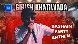 I Made a Music Video with AI | Girish Khatiwada - Dashain Party Anthem