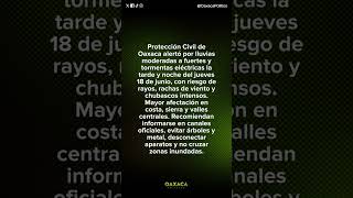 Jueves con riesgo de rayos: Protección Civil alerta por tormentas en Oaxaca