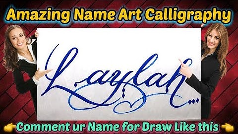 Laylah Name Signature Calligraphy Status | How to Draw, Cursive Calligraphy with Cut Marker