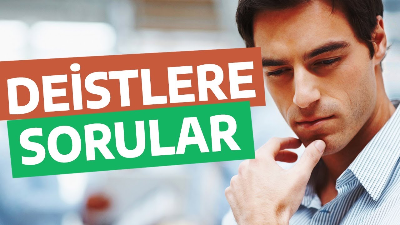 Deistlere Sorular - Cevaplar / Caner Taslaman