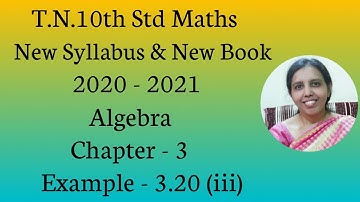 T.N. 10th Std Maths  Example - 3.20 (iii) | Chapter - 3 | Algebra.