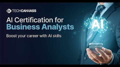 AI Certification for Business Analysts | AI Business Analyst Course | Techcanvass