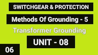 Methods Of Grounding  (Transformer Grounding )-5