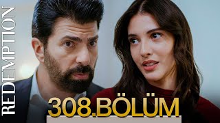 Esaret 308. Bölüm | Redemption Episode 308